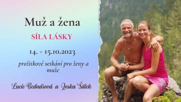 MUŽ A ŽENA - SÍLA LÁSKY